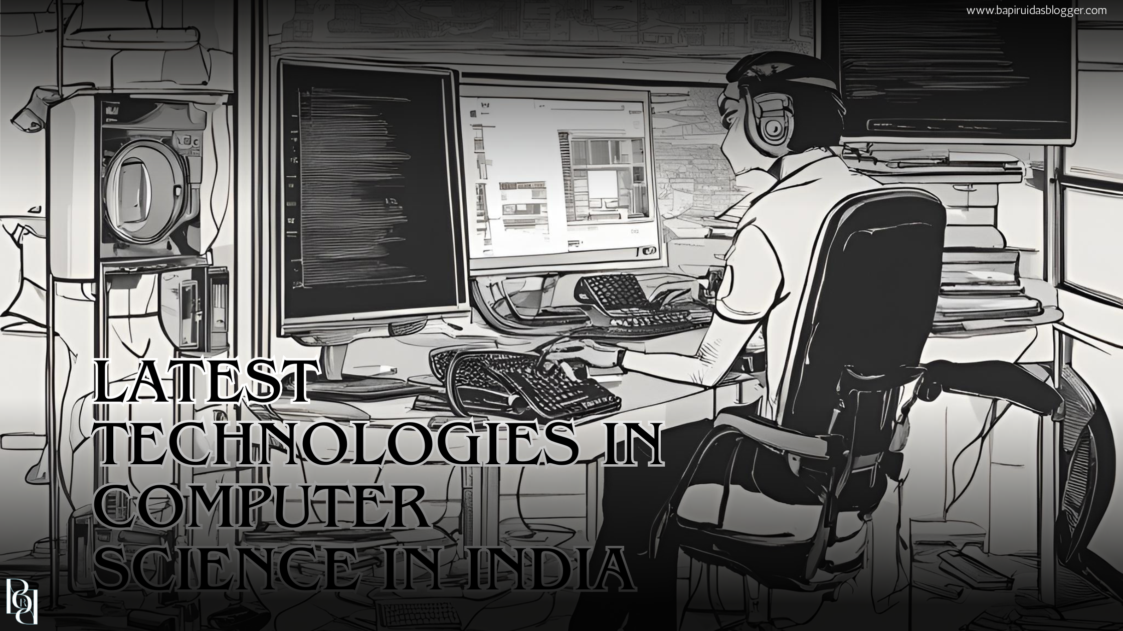 Latest Technologies in Computer Science in India